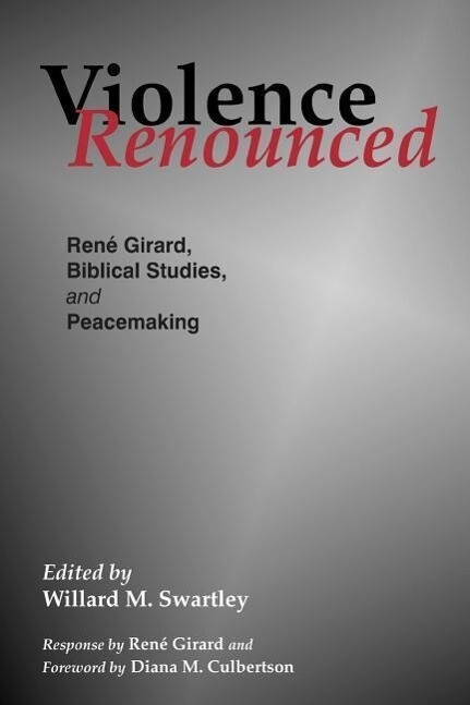 Violence Renounced - Rene Girard
