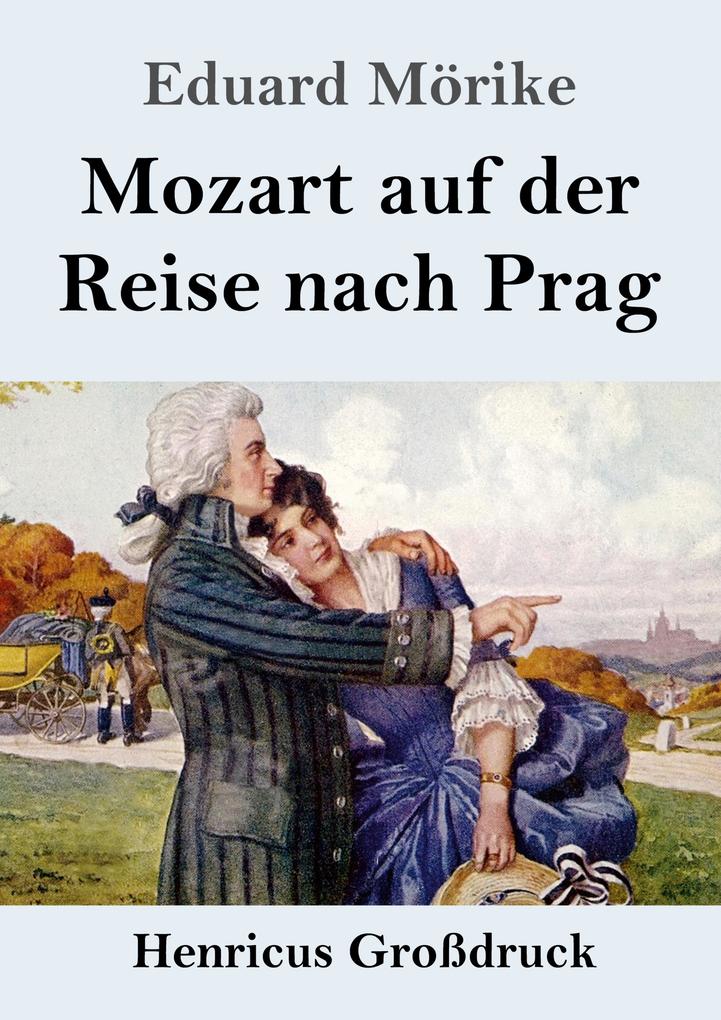 Image of Mozart auf der Reise nach Prag (Großdruck)