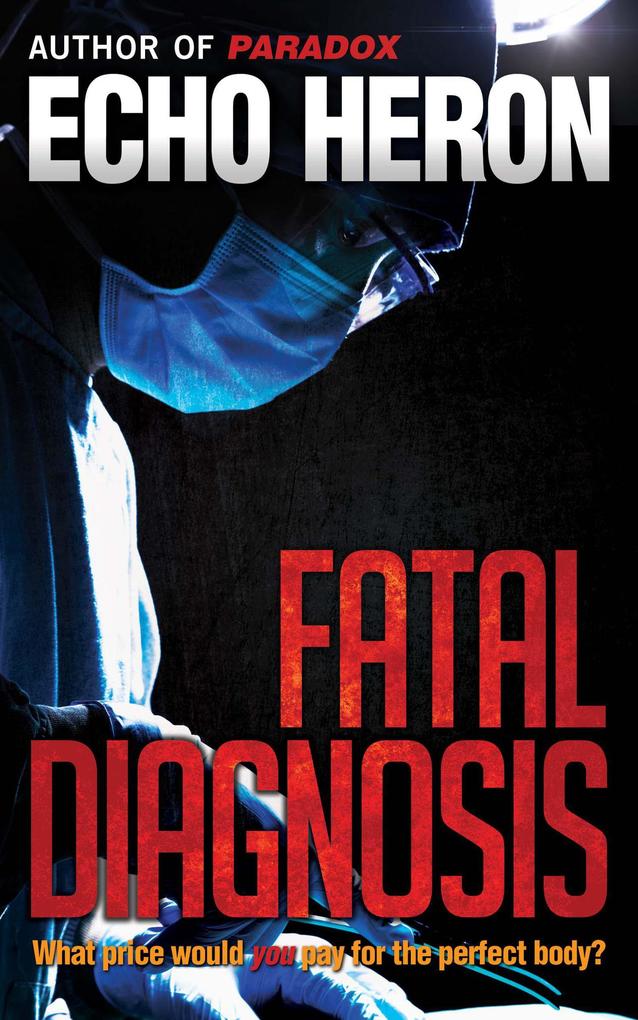 Fatal Diagnosis (The Adele Monsarrat Mystery Series #4)