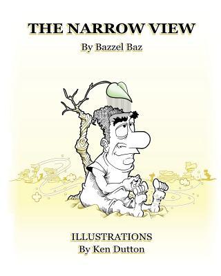 The Narrow View