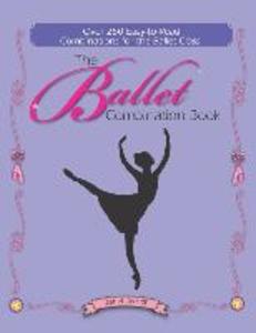 The Ballet Combination Book: Over 250 Combination for the Ballet Class
