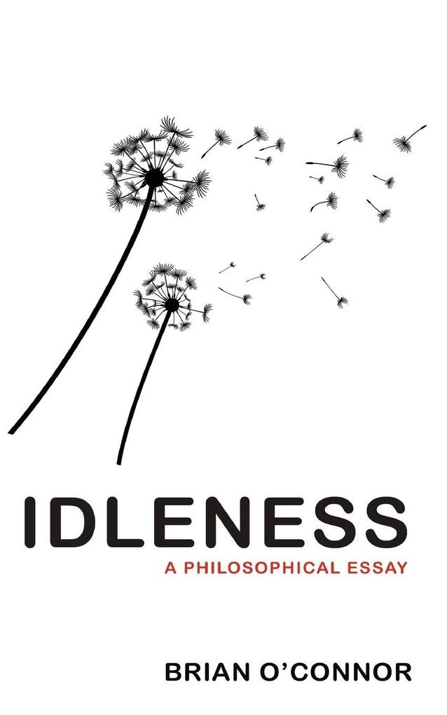 Idleness