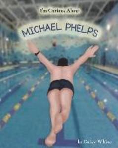 I‘m Curious About Michael Phelps
