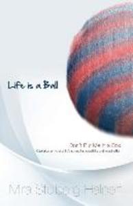 Life is a Ball: Don‘t Put me in a Box