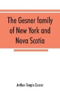 The Gesner family of New York and Nova Scotia