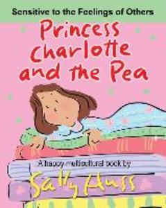 Princess Charlotte and the Pea: a Happy Multicultural Book