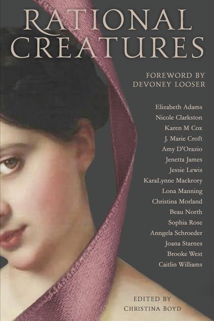 Rational Creatures: Stirrings of Feminism in the Hearts of Jane Austen‘s Fine Ladies