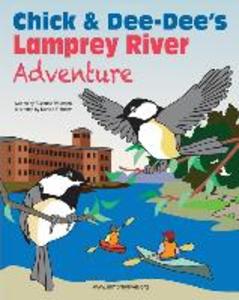 Chick & Dee-Dee‘s Lamprey River Adventure