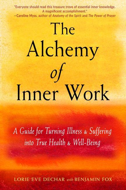 Red Wheel/Weiser The Alchemy Of Inner Work