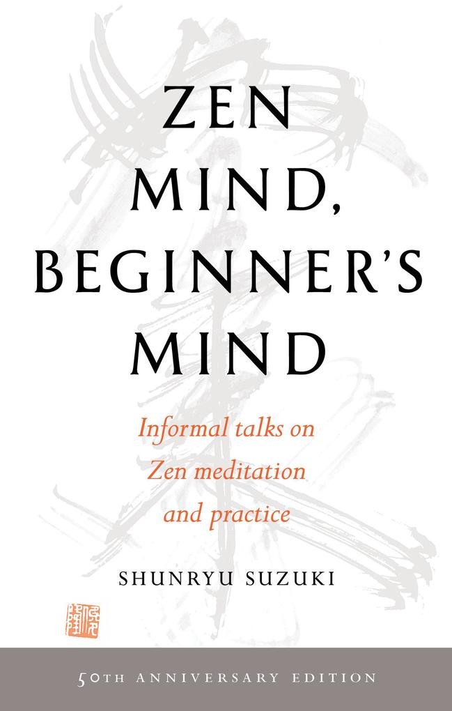 Zen Mind Beginner's Mind