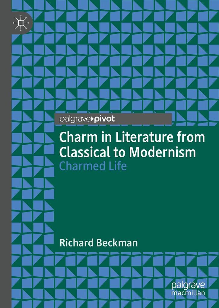 Charm in Literature from Classical to Modernism
