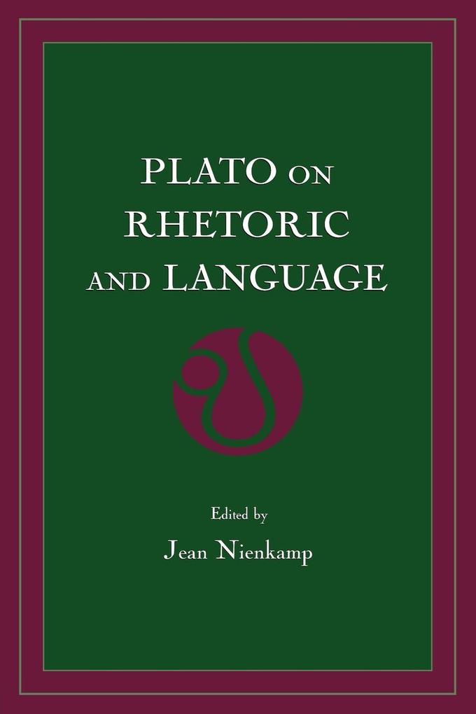Plato on Rhetoric and Language