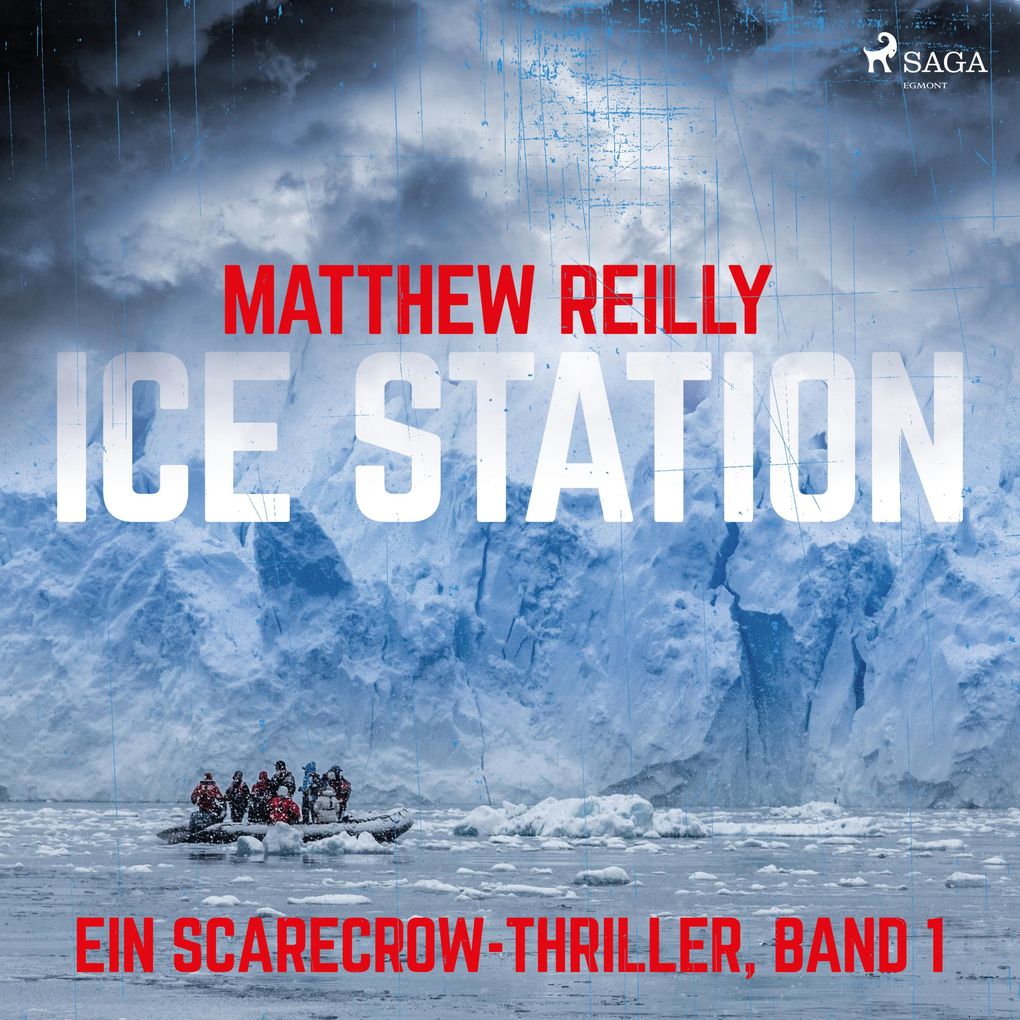 Ice Station: Thriller (Ein Scarecrow-Thriller Band 1)