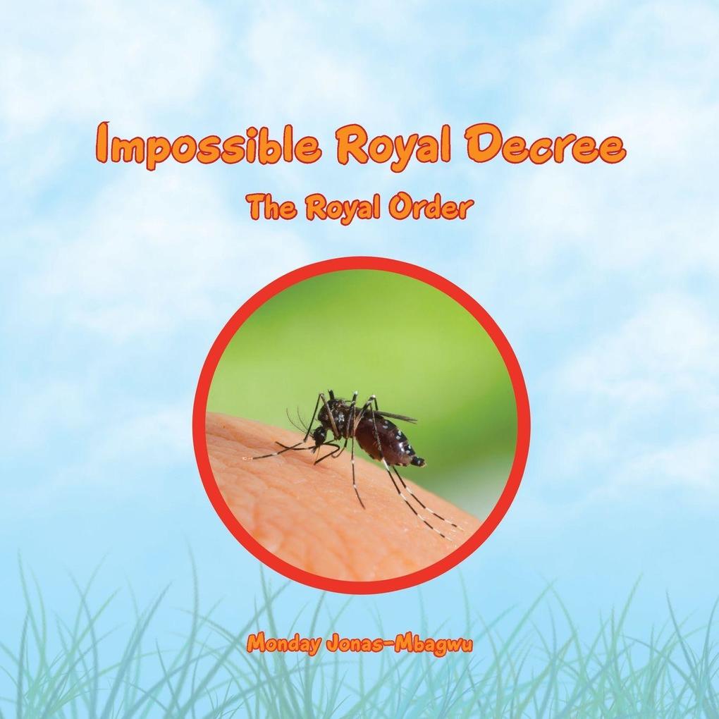 Impossible Royal Decree