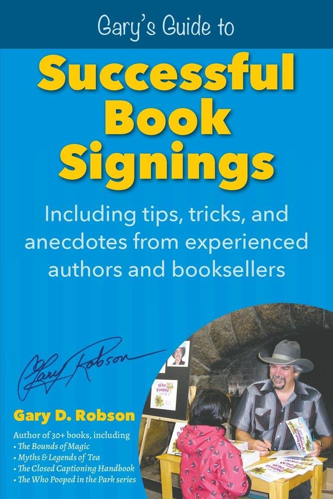 Gary's Guide to Successful Book Signings