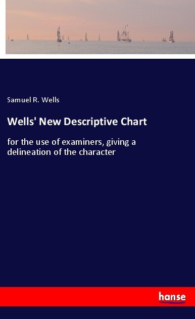 Image of Wells' New Descriptive Chart