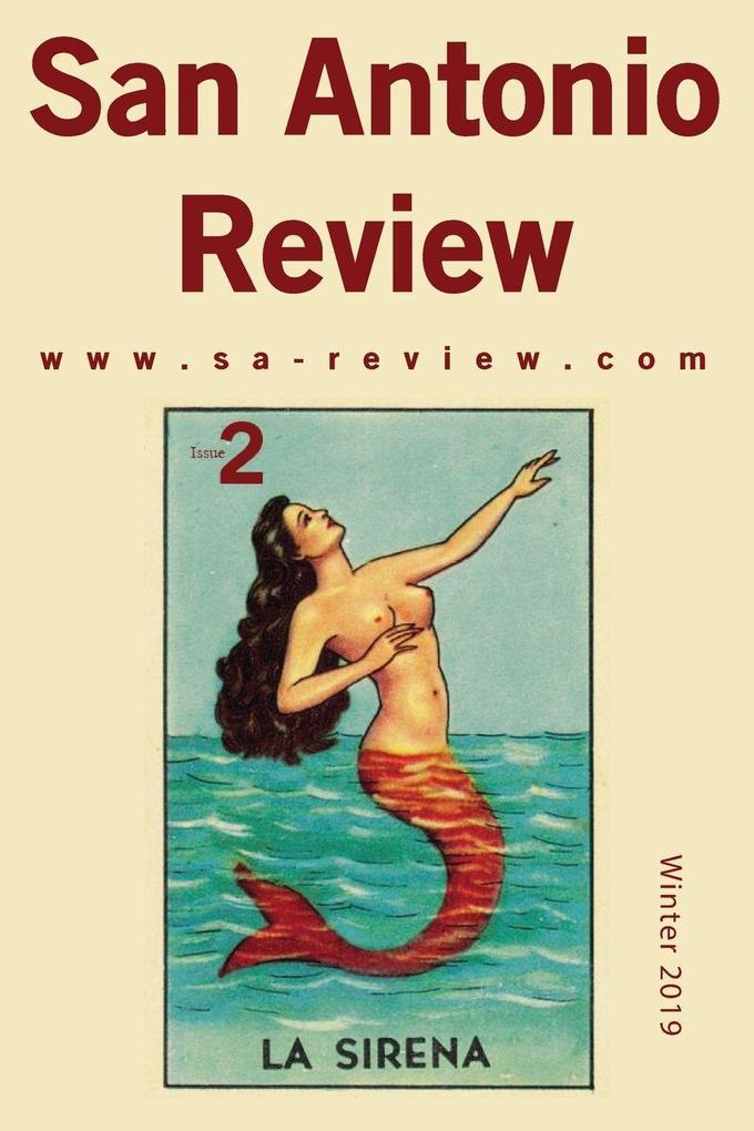 San Antonio Review (Issue Two Winter 2019)