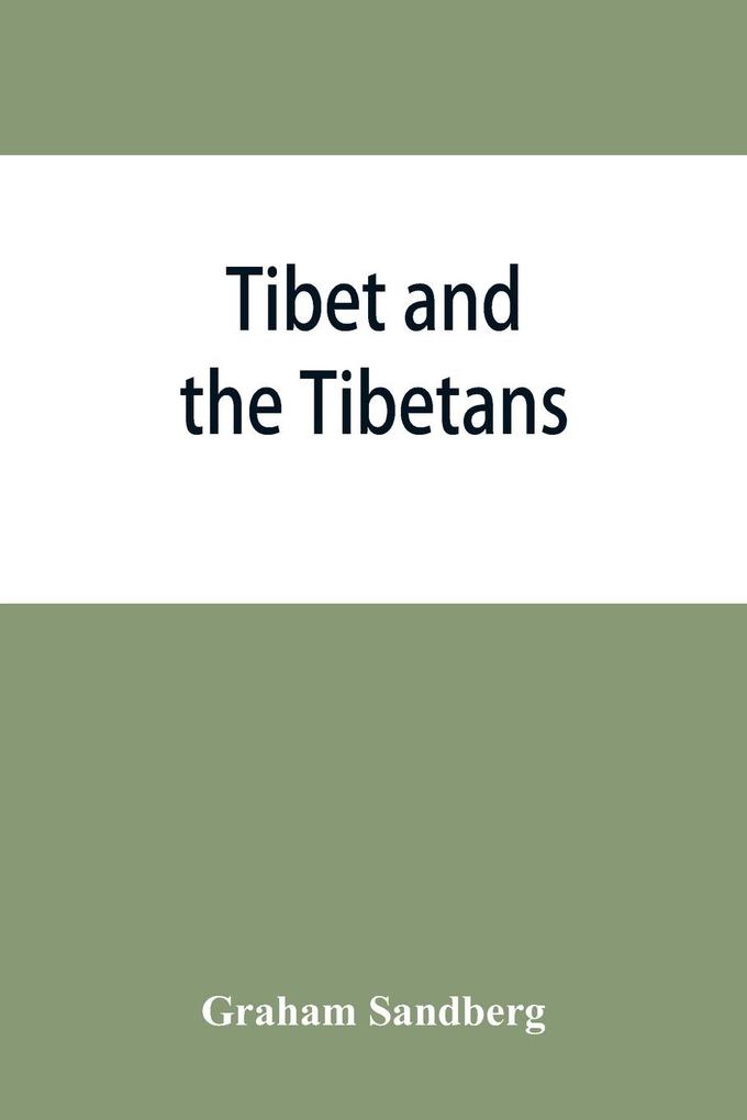 Tibet and the Tibetans
