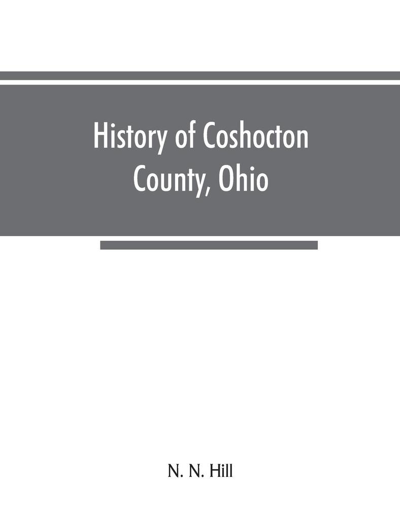 History of Coshocton County Ohio