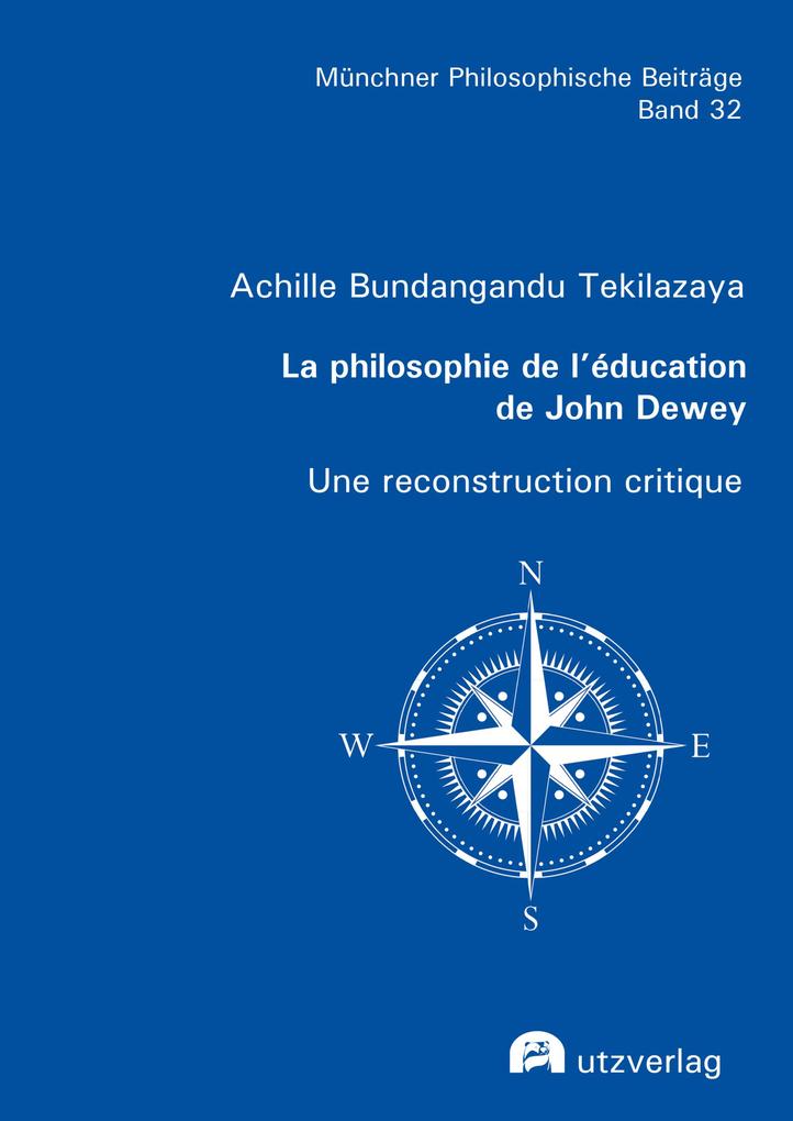 La philosophie de l‘éducation de John Dewey