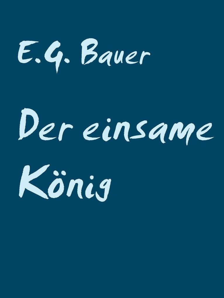 Der einsame König