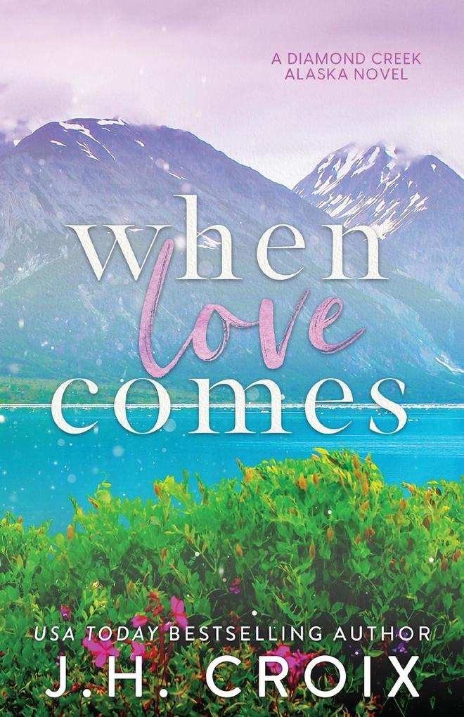 When Love Comes