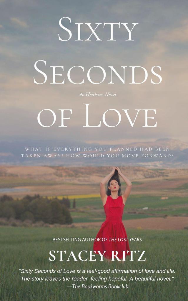 Sixty Seconds of Love (The Heirloom Series #2)