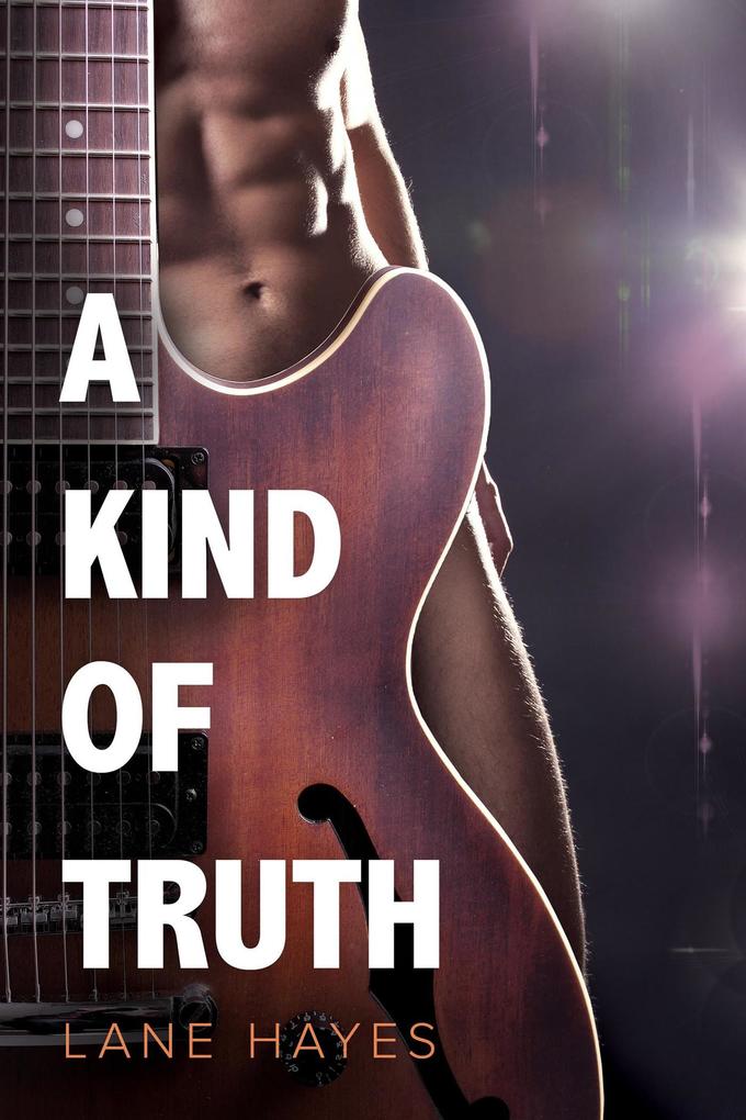 A Kind of Truth (A Kind Of Stories #1)