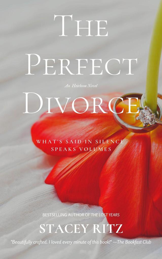 The Perfect Divorce (The Heirloom Series #3)