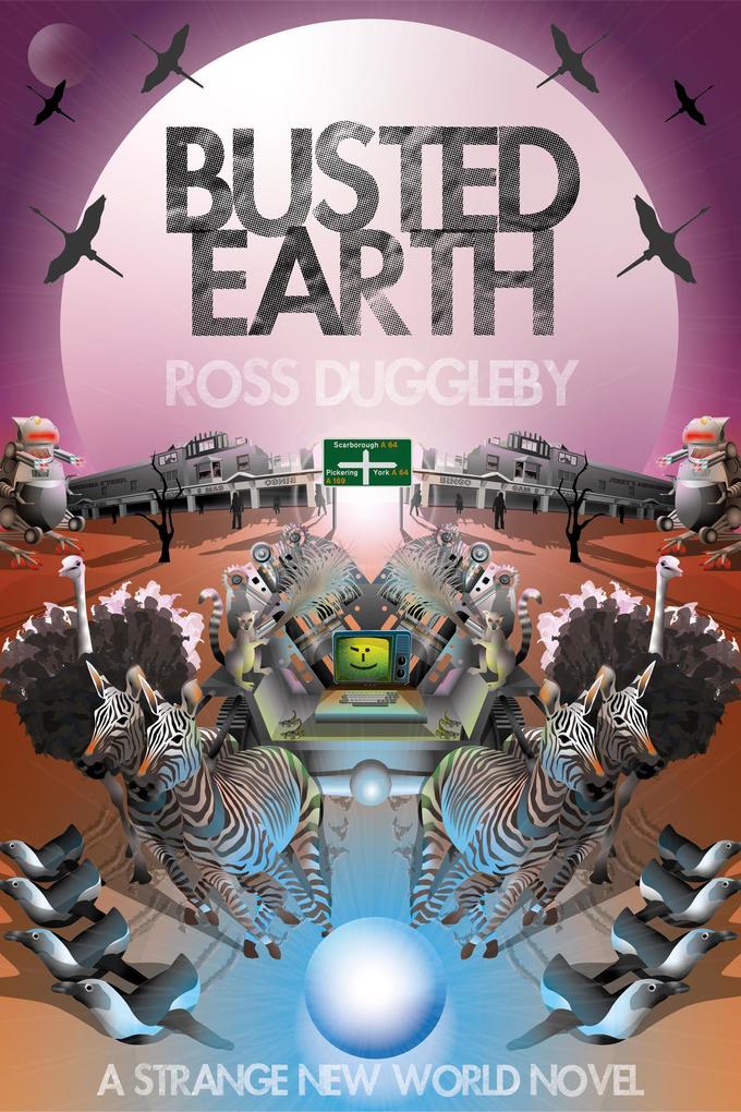 Busted Earth (A Strange New World #1)