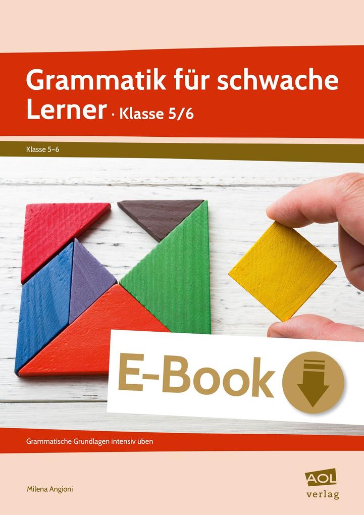 Grammatik für schwache Lerner - Klasse 5/6