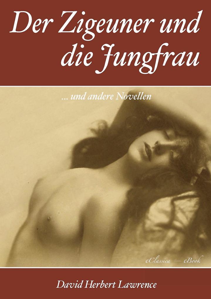 D. H. Lawrence: Der Zigeuner und die Jungfrau