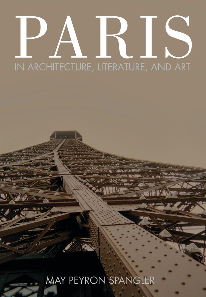 Paris in Architecture Literature and Art