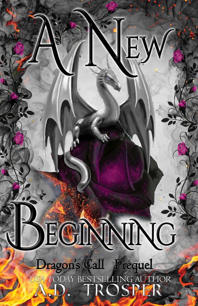A New Beginning (Dragon‘s Call #0)