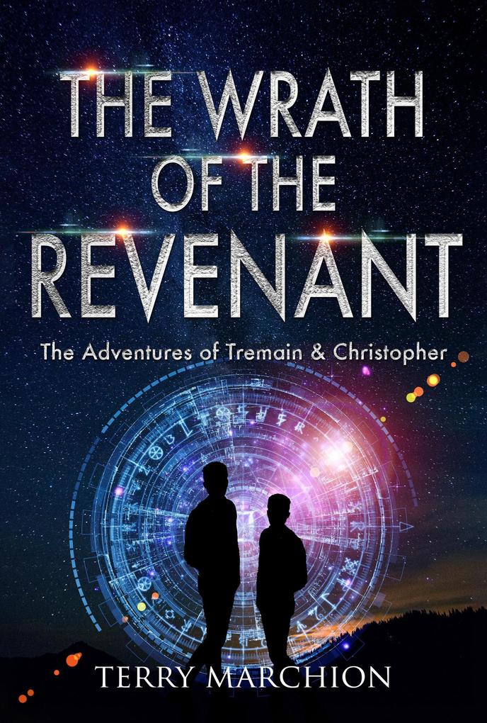 The Wrath of the Revenant (The Adventures of Tremain & Christopher #3)