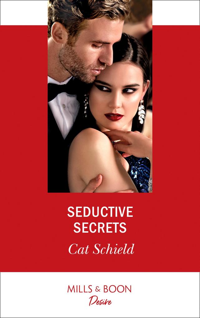 Seductive Secrets (Mills & Boon Desire) (Sweet Tea and Scandal Book 4)