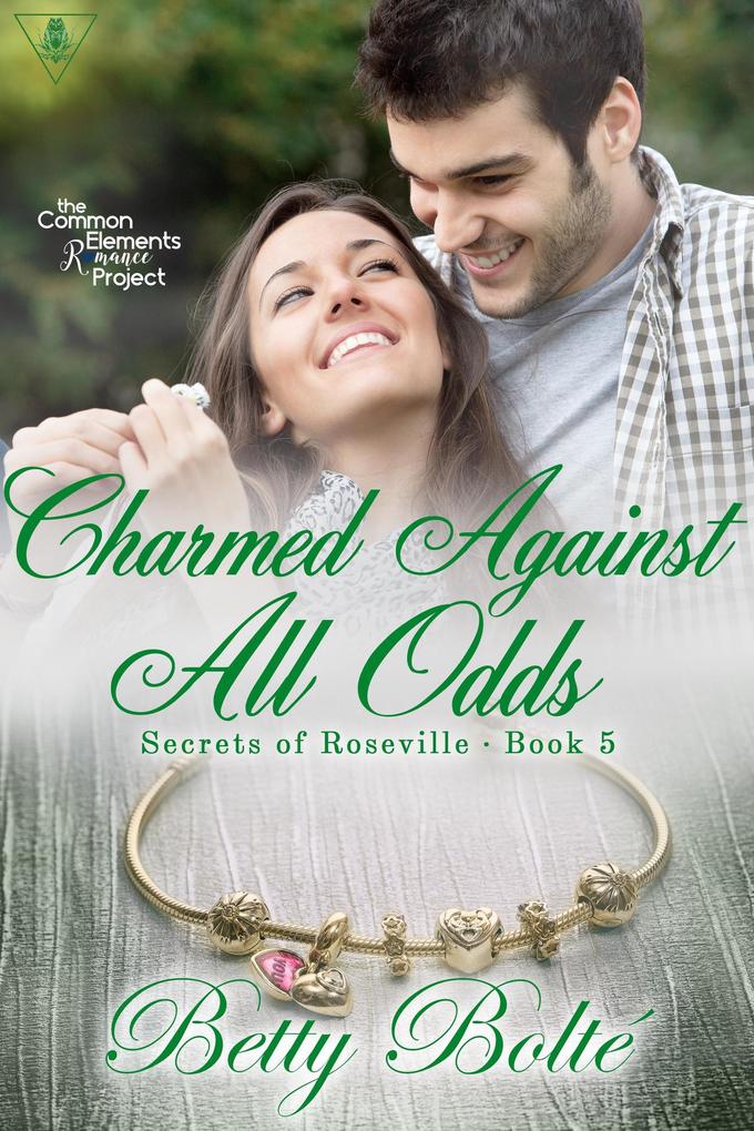 Charmed Against All Odds (Secrets of Roseville #5)