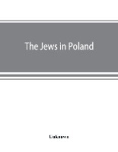 The Jews in Poland