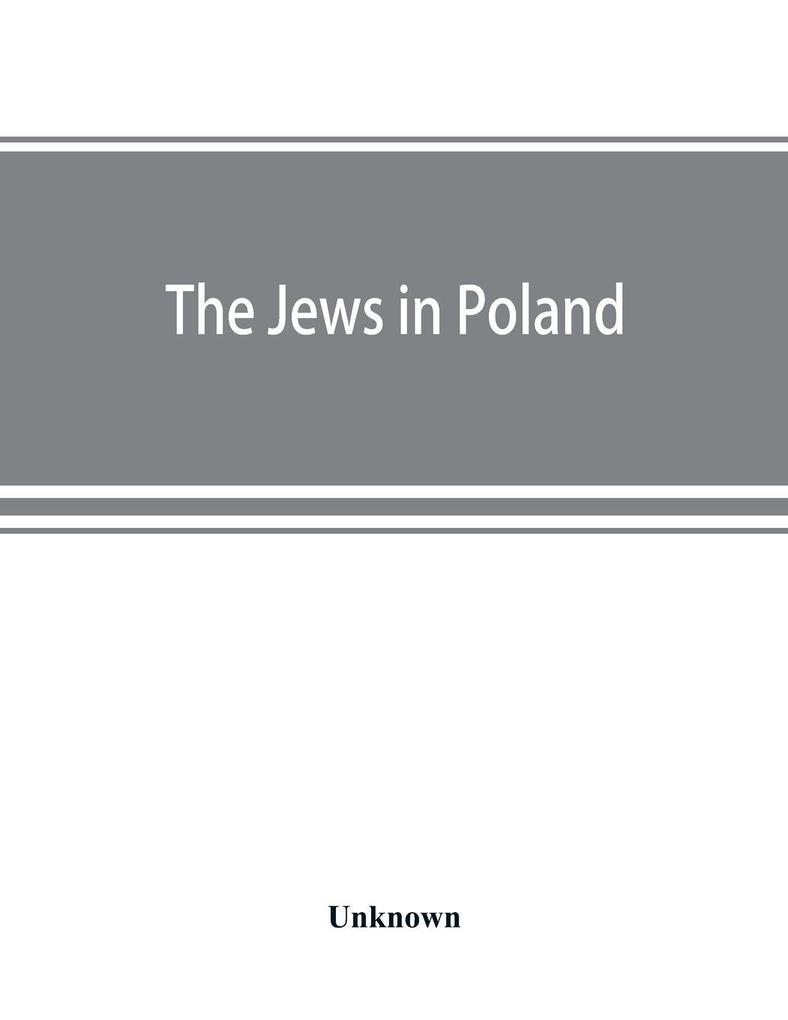 The Jews in Poland