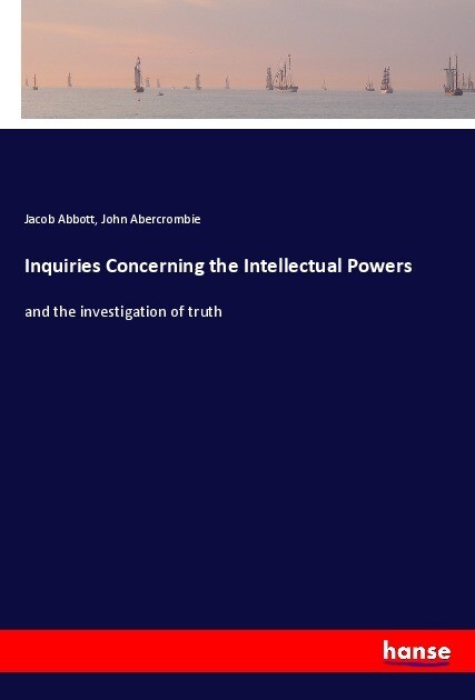 Inquiries Concerning the Intellectual Powers