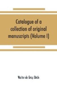 Catalogue of a collection of original manuscripts formerly belonging to the Holy Office of the Inquisition in the Canary Islands