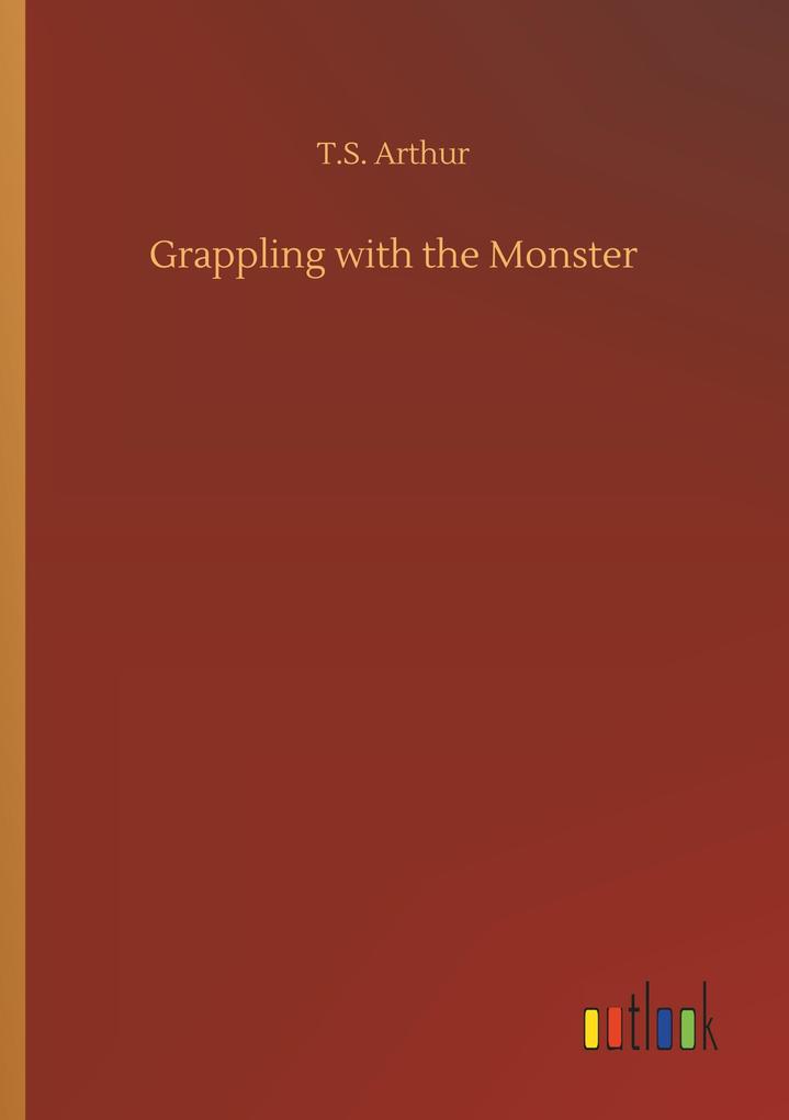 Grappling with the Monster