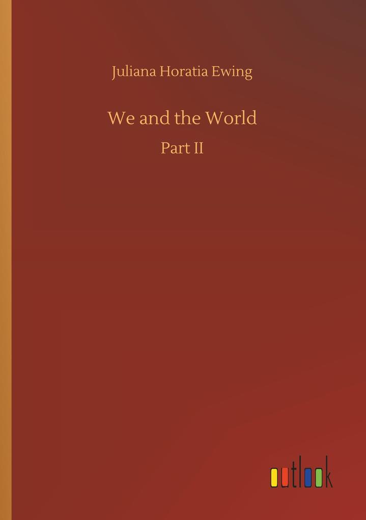We and the World