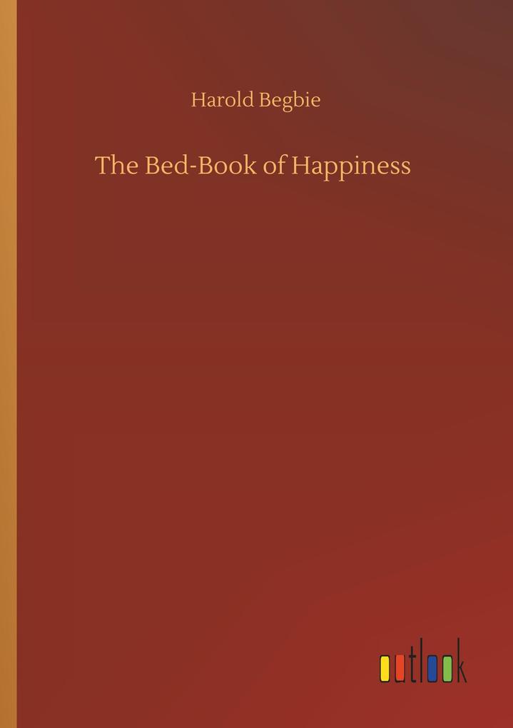 The Bed-Book of Happiness