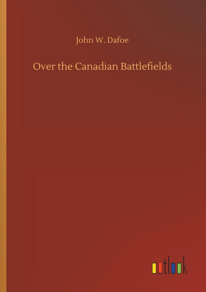 Image of Over the Canadian Battlefields