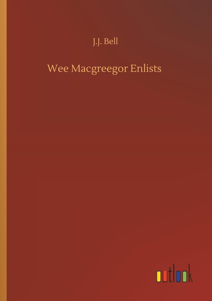 Wee Macgreegor Enlists