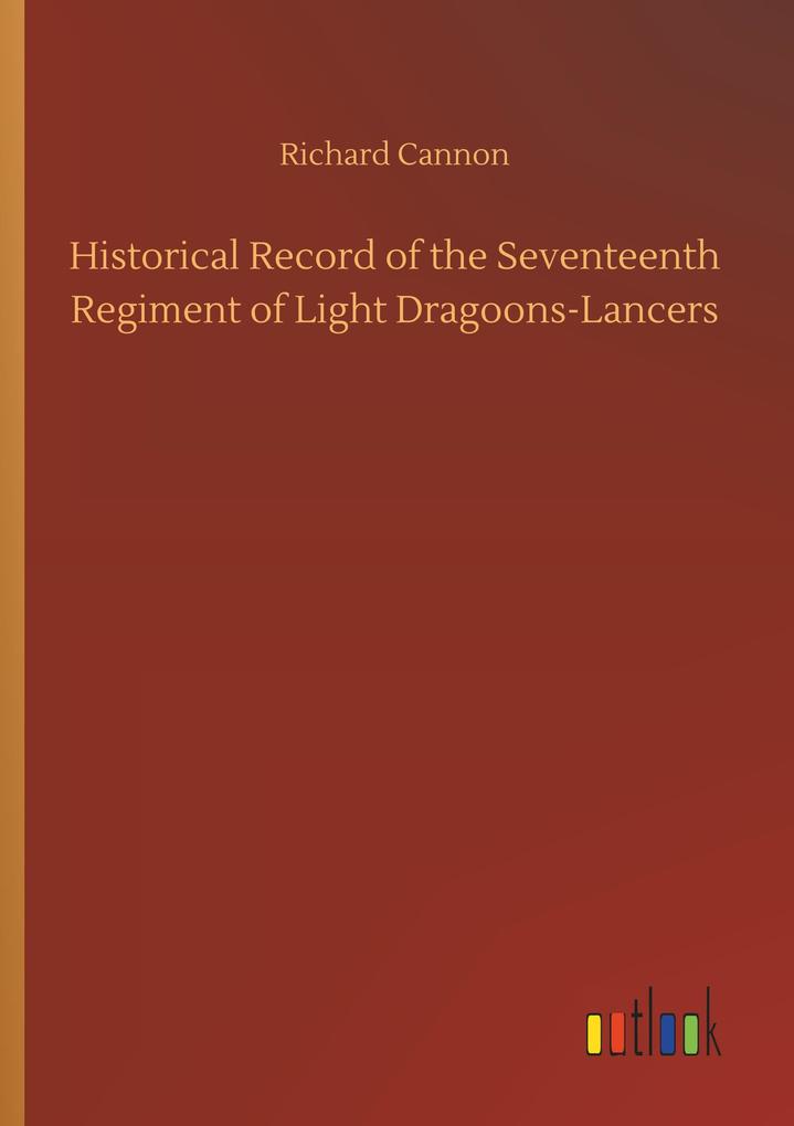 Image of Historical Record of the Seventeenth Regiment of Light Dragoons-Lancers