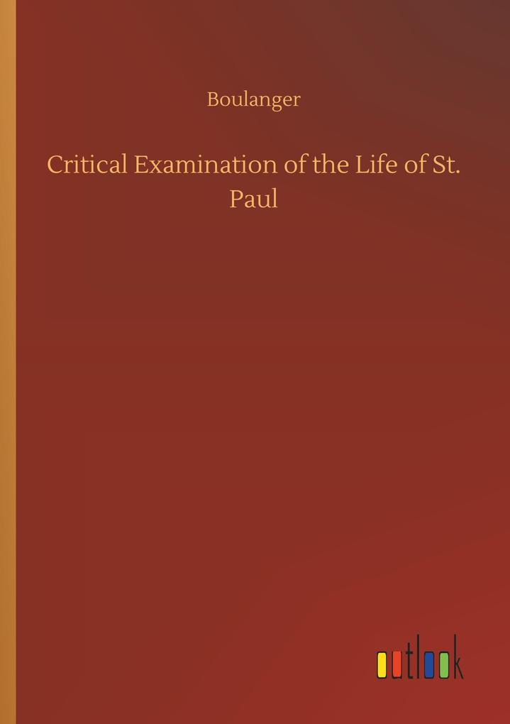 Image of Critical Examination of the Life of St. Paul