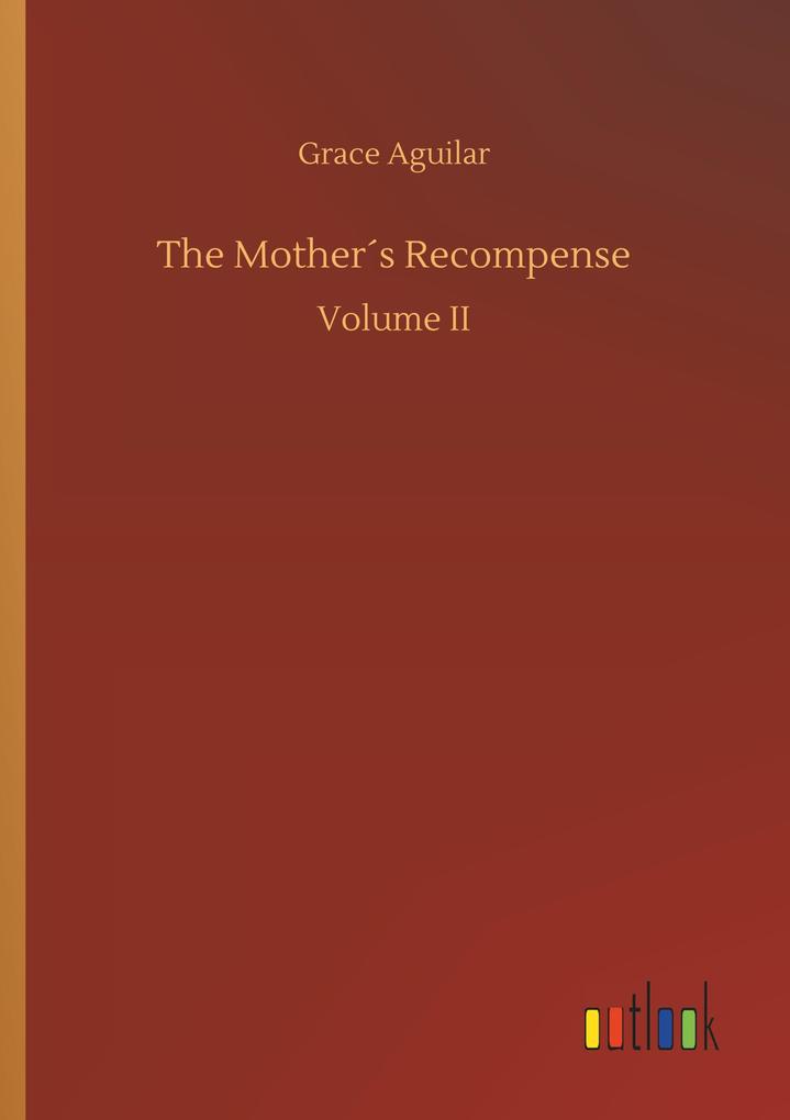 The Mothers Recompense