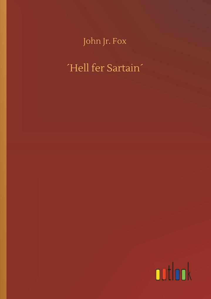 Image of 'Hell fer Sartain'